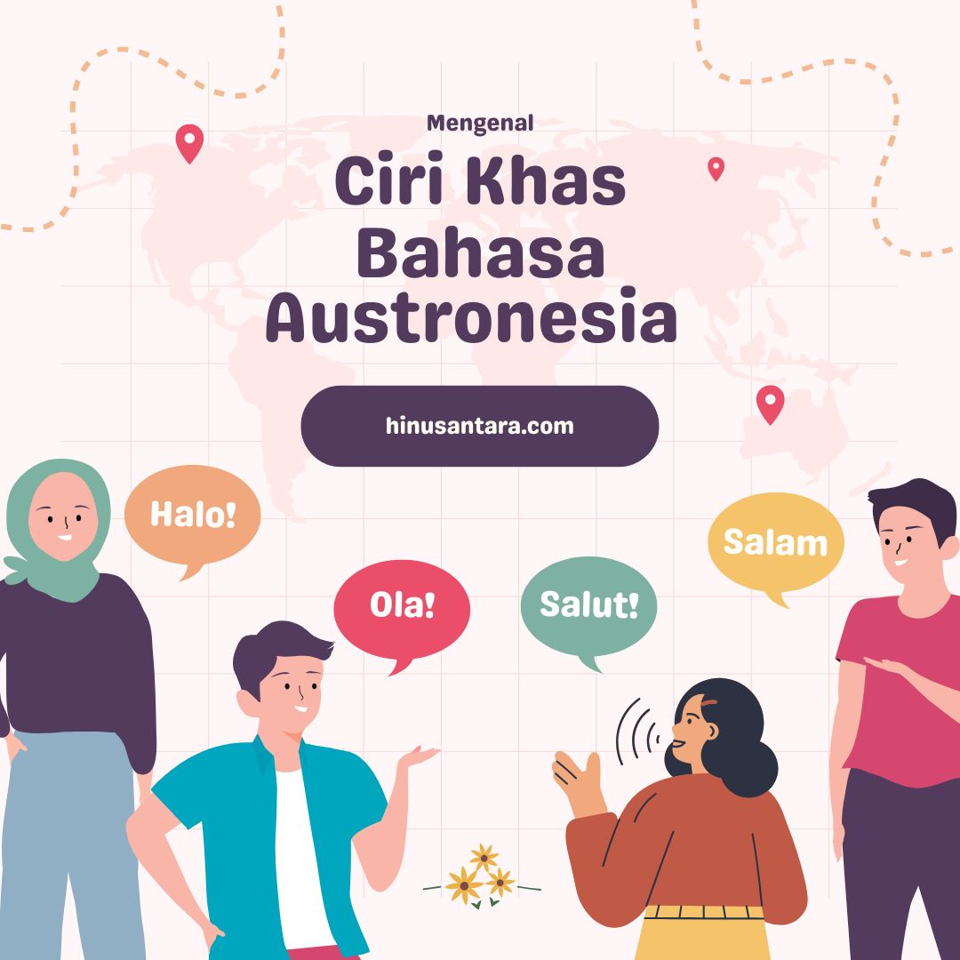 Ciri Khas Bahasa Austronesia