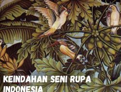 Keindahan Seni Rupa Indonesia