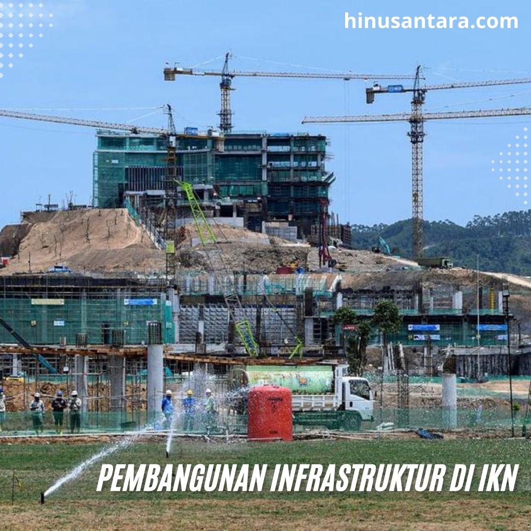 Pembangunan infrastruktur di IKN