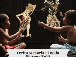 Mengenal Cerita Menarik di Balik Wayang Kulit