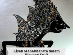 Kisah Mahabharata dalam Wayang Kulit