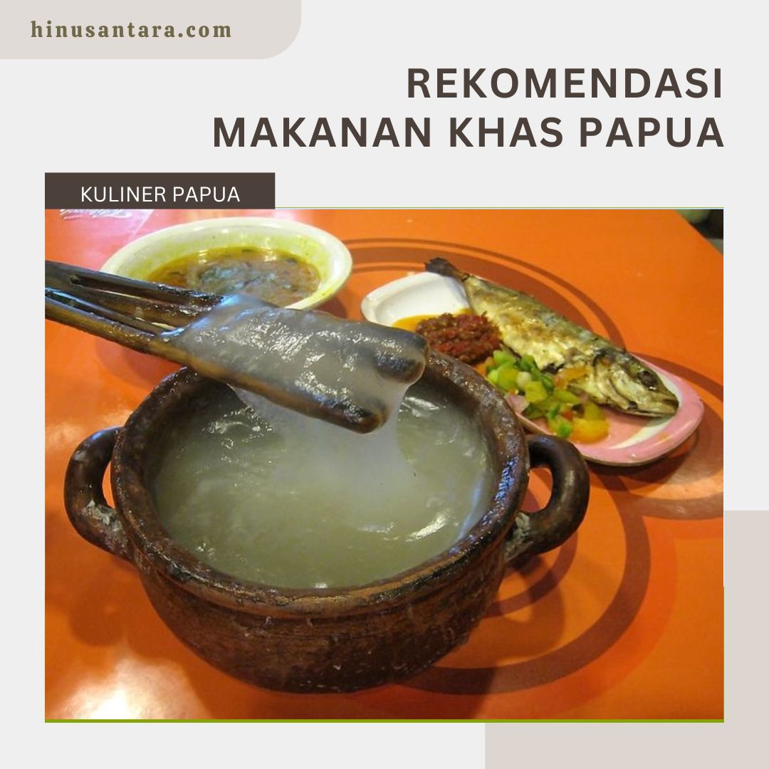 Papeda: Makanan Khas Papua