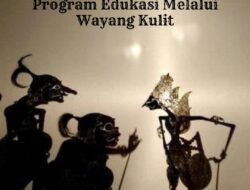 Program Edukasi Melalui Wayang Kulit