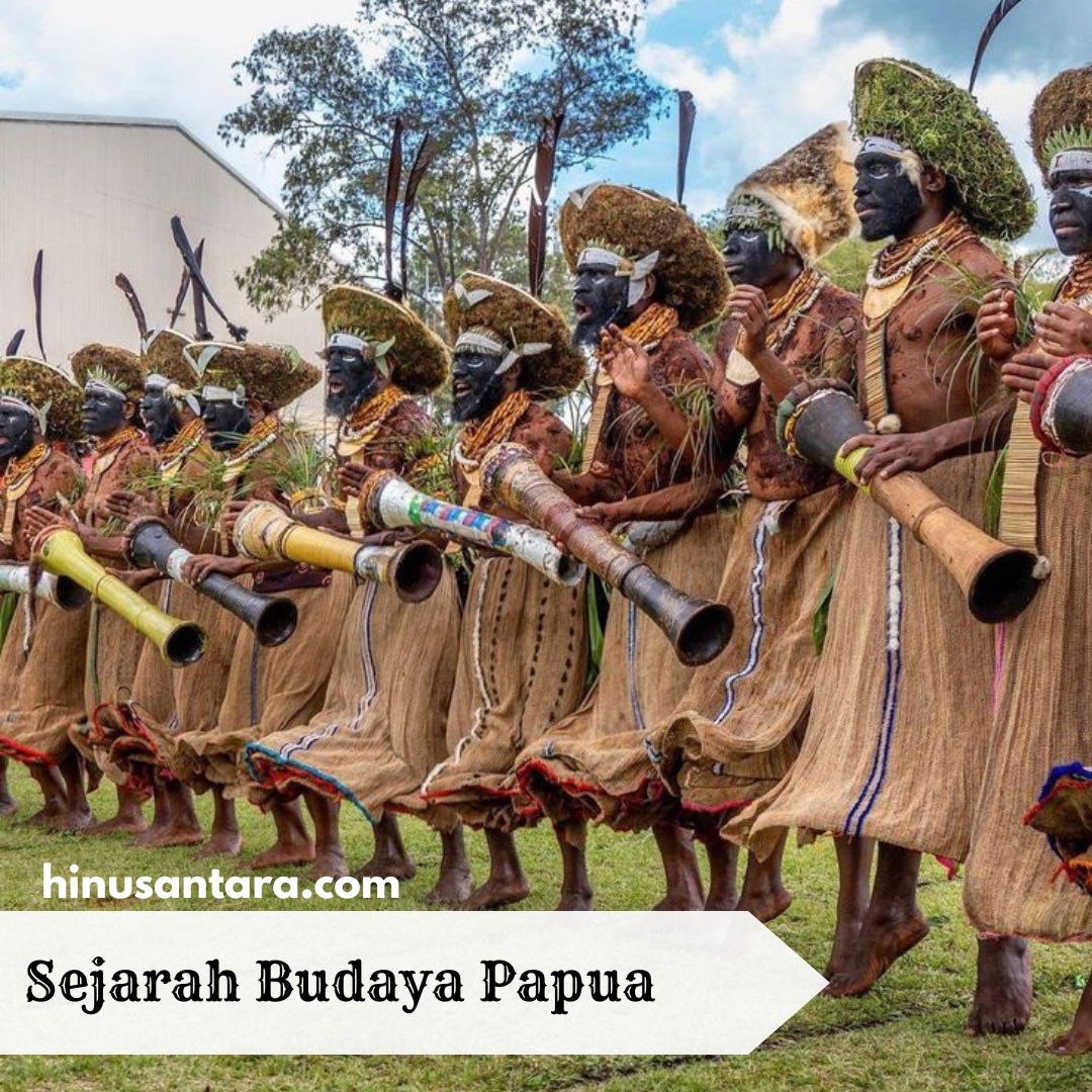 Sejarah Budaya Papua