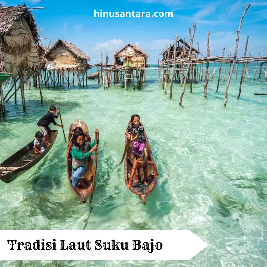 Tradisi Laut Suku Bajo