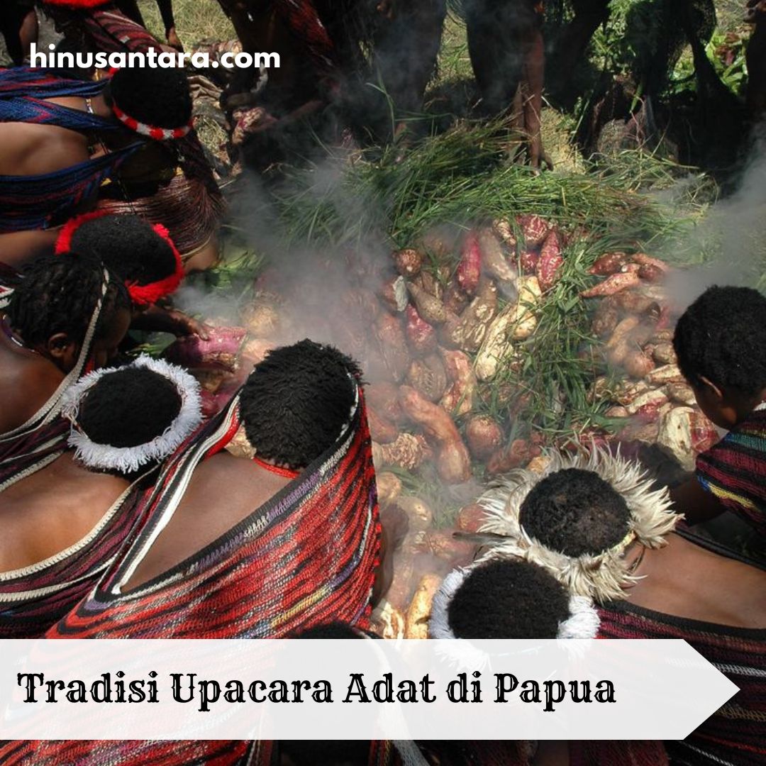 Tradisi Upacara Adat di Papua