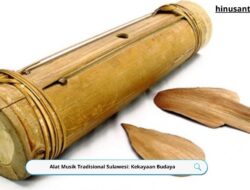 Alat Musik Tradisional Sulawesi: Kekayaan Budaya