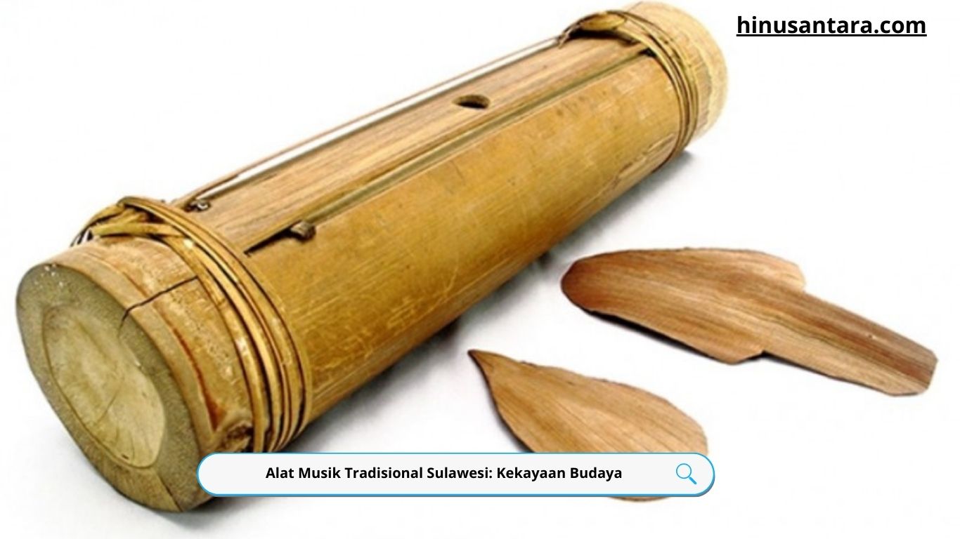 Alat Musik Tradisional Sulawesi: Kekayaan Budaya