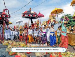 Festival di Bali: Perayaan Budaya dan Tradisi Pulau Dewata