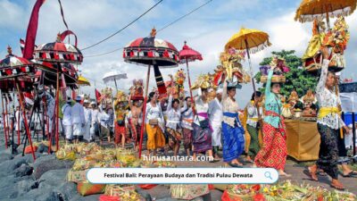 Festival di Bali: Perayaan Budaya dan Tradisi Pulau Dewata