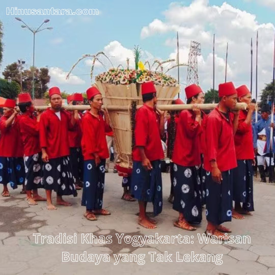 Tradisi Khas Yogyakarta: Warisan Budaya yang Tak Lekang