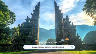 Tempat Wisata di Bali yang Wajib Dikunjungi